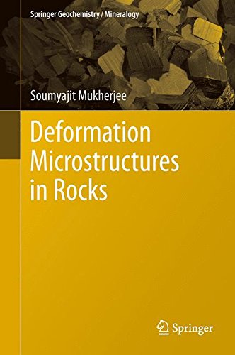 Deformation Microstructures in Rocks (Springer Geochemistry/Mineralogy)