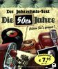 Der Jahrzehnte-Test: Die 50er Jahre