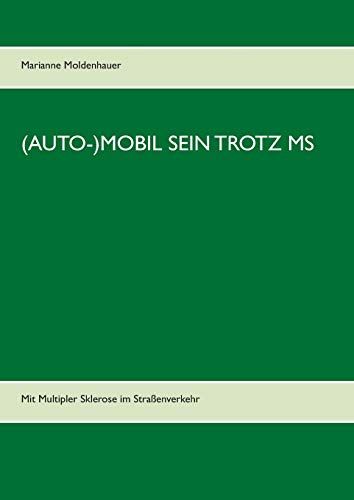 (Auto-)Mobil sein trotz MS: Mit Multipler Sklerose im Straßenverkehr