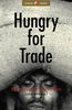 Hungry for Trade: How the Poor Pay for Free Trade (Global Issues Series)
