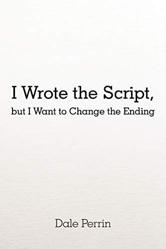 I Wrote the Script, but I Want to Change the Ending