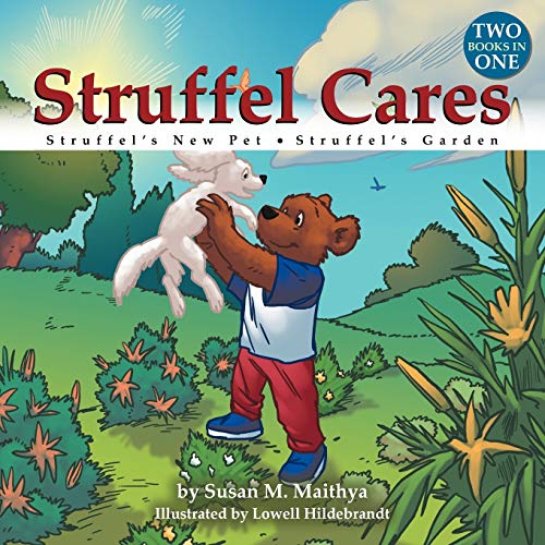 Struffel Cares: Struffel's New Pet: Struffel's Garden