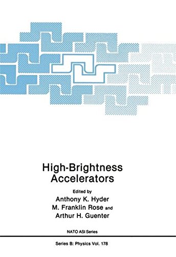 High-Brightness Accelerators (Nato Science Series B:, Band 178)