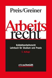 Arbeitsrecht: Kollektivarbeitsrecht – Lehrbuch für Studium und Praxis