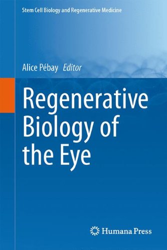 Regenerative Biology of the Eye (Stem Cell Biology and Regenerative Medicine)