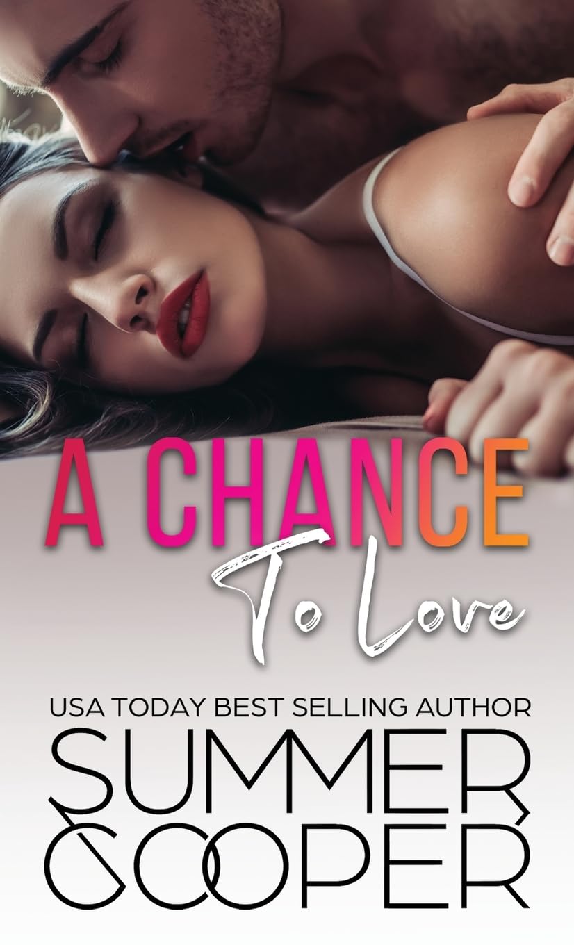 A Chance To Love: A Single Mother Second Chance Contemporary Romance (Hardback) (Family Matchmaker, Band 1)