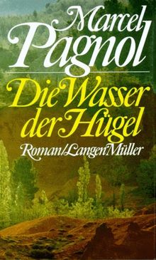 Die Wasser der Hügel