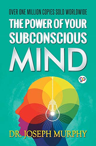 Joseph Murphy The Power Of Your Subconscious Mind