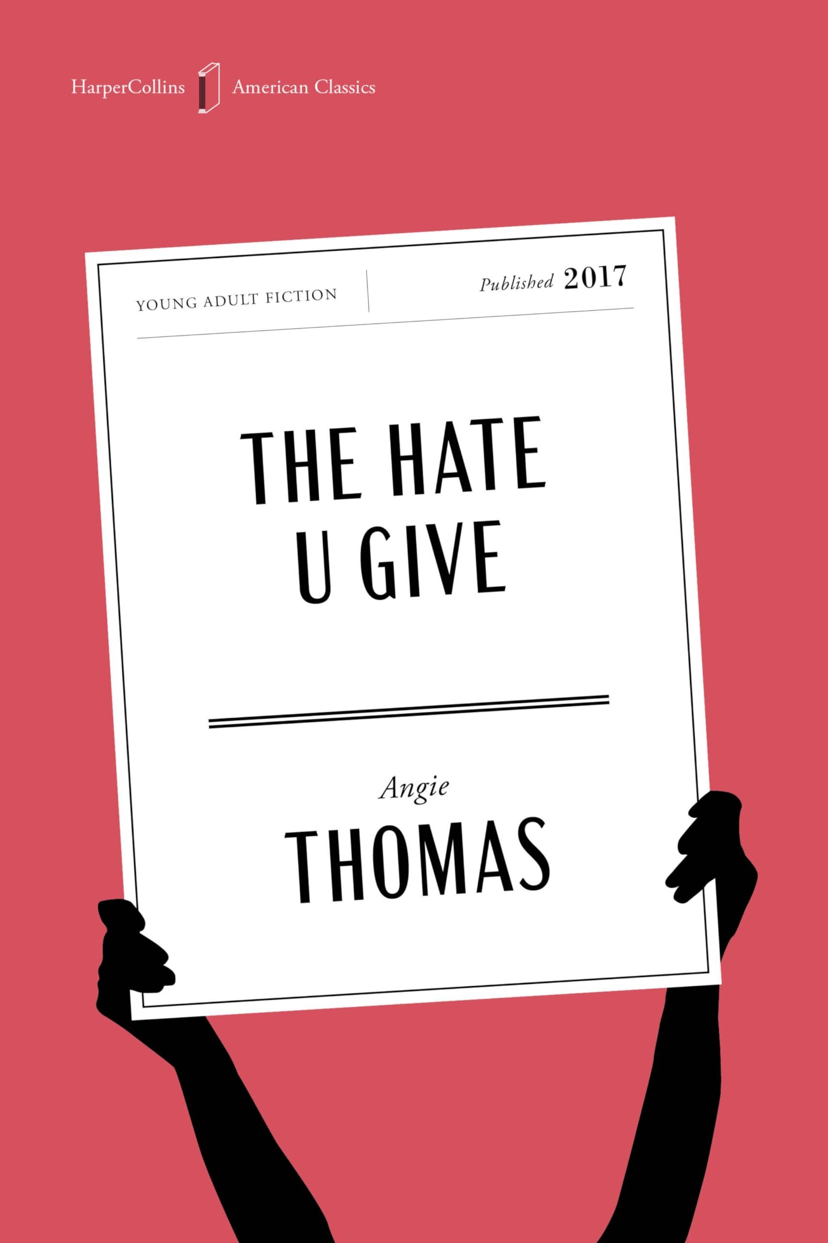 Thomas, Angie: The Hate U Give American Classics Edition