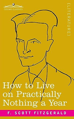 How to Live on Practically Nothing a Year