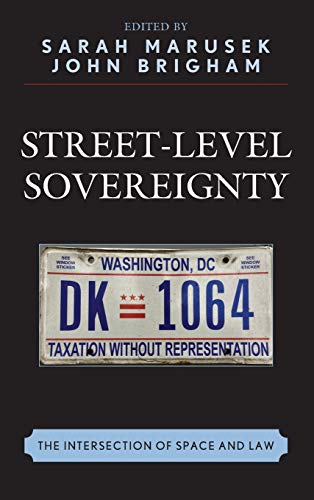 Street-Level Sovereignty: The Intersection of Space and Law