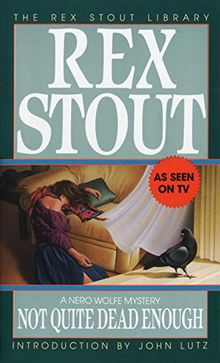 Not Quite Dead Enough (Nero Wolfe)