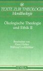 Ökologische Theologie und Ethik, Bd.2