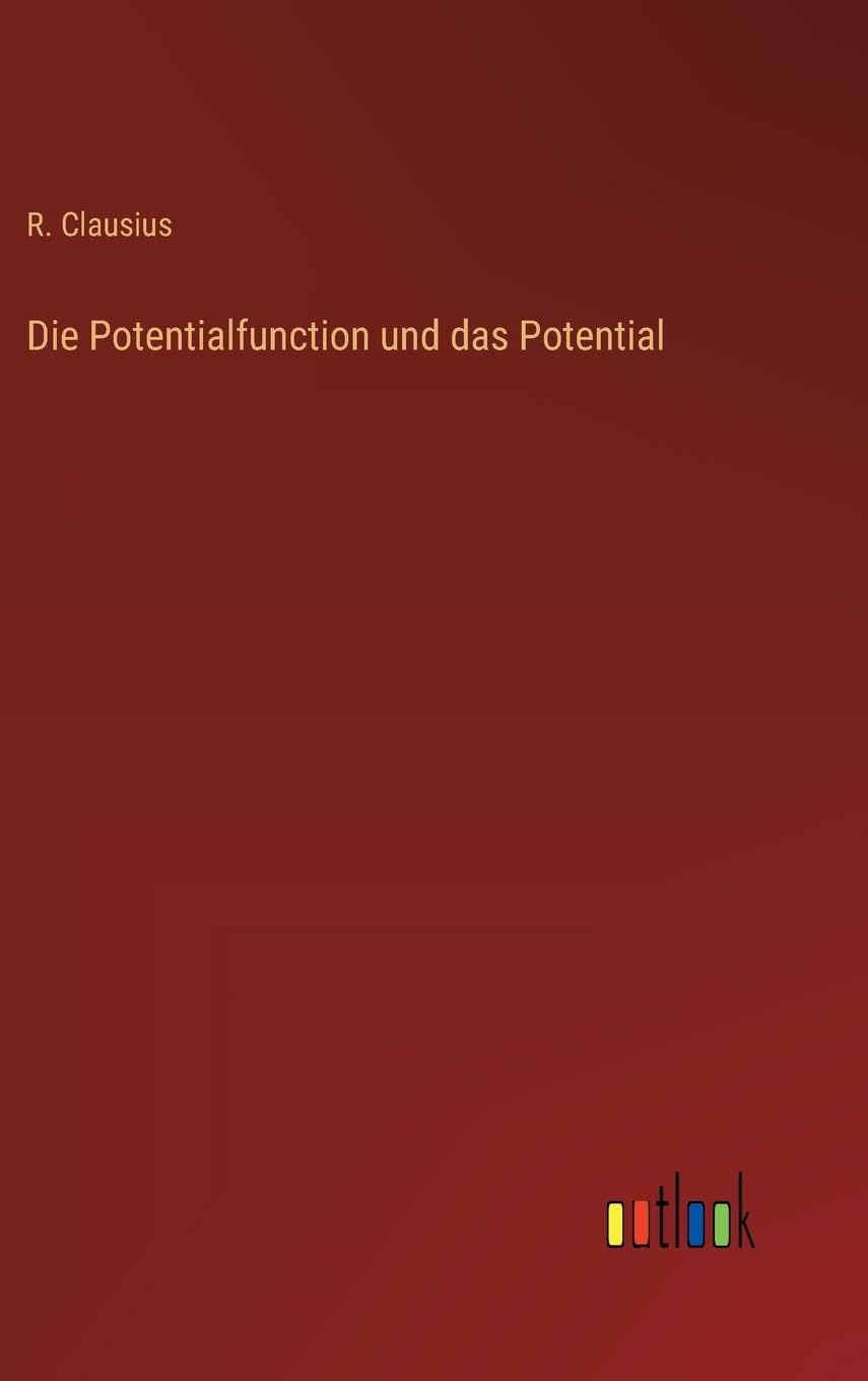 Die Potentialfunction und das Potential