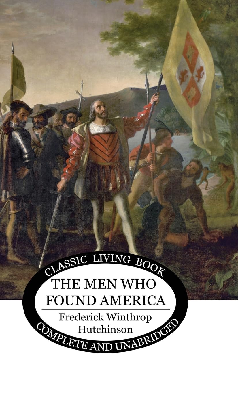 The Men Who Found America