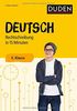 Deutsch in 15 Minuten - Rechtschreibung 6. Klasse (Duden - In 15 Minuten)