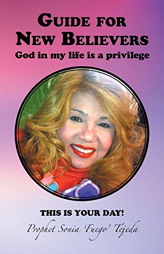 Guide for New Believers: God in my life is a privilege
