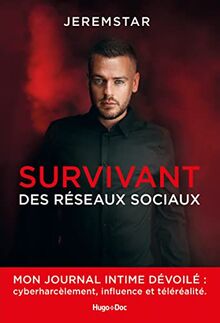 Survivant des réseaux sociaux