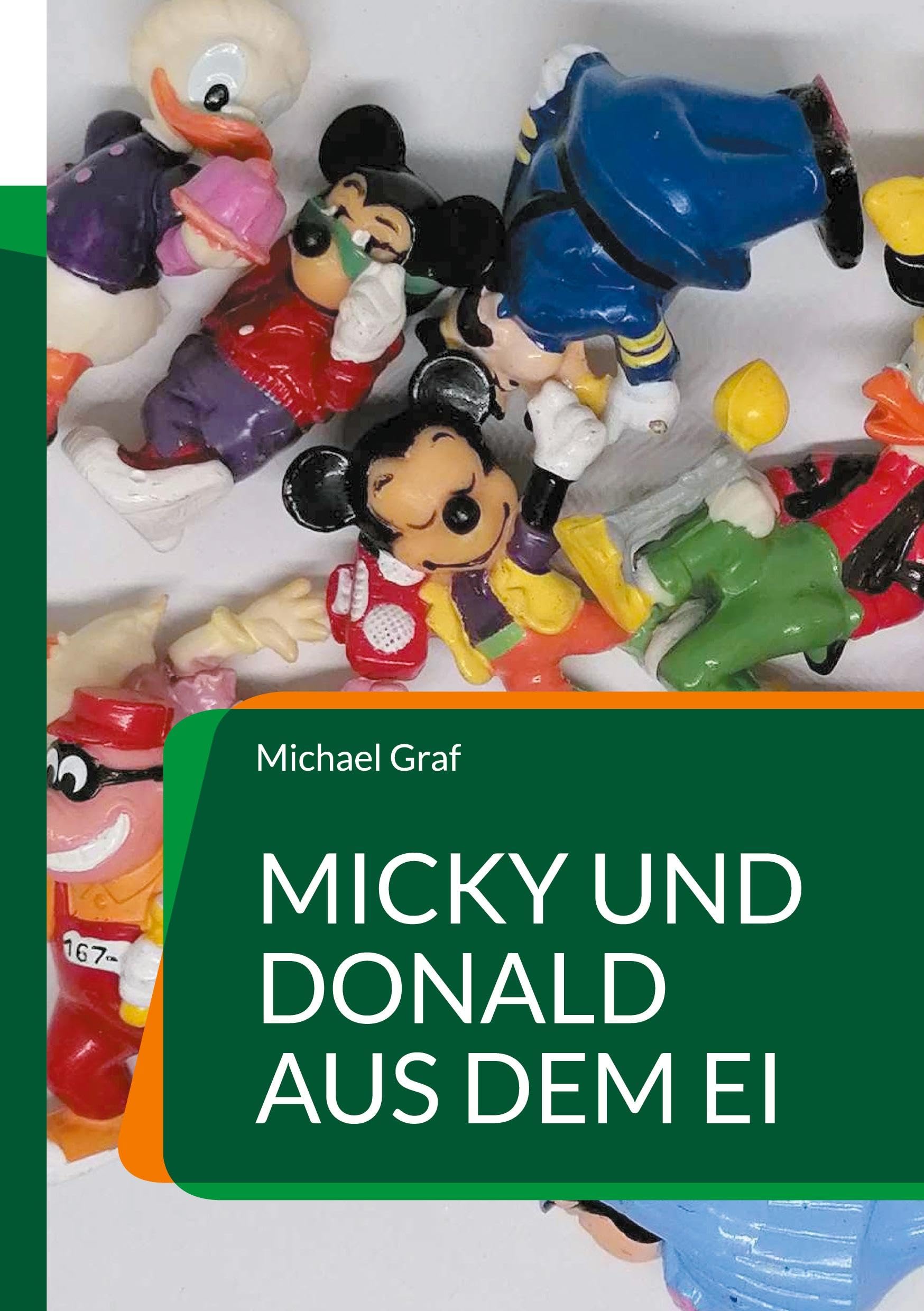 Micky und Donald aus dem Ei: Der Spezialkatalog