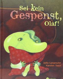 Sei kein Gespenst, Olaf!