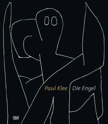 Paul Klee. Die Engel