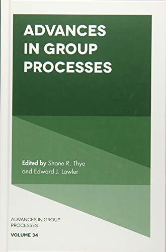 Advances in Group Processes (Advances in Group Processes, 34, Band 34)