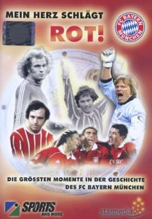 Mein Herz schlägt Rot - Die Geschichte des FC-Bayern München