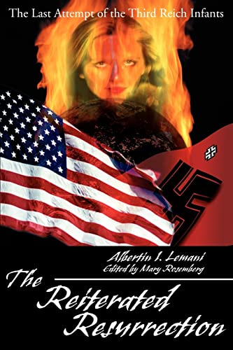 The Reiterated Resurrection: The Last Attempt of the Third Reich Infants