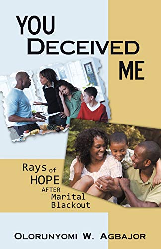 You Deceived Me: Rays of Hope after Marital Blackout