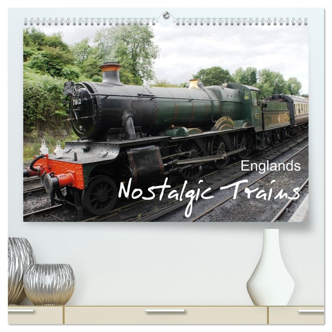 Englands Nostalgic Trains (High Quality Premium Wall Calendar 2026 DIN A2 landscape),CALVENDO 12 Month Wall Calendar: Englands nostalgic and well preserved steam trains.