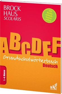 Brockhaus Scolaris Grundschulwörterbuch Deutsch: 1. - 4. Klasse | Buch | Zustand sehr gut