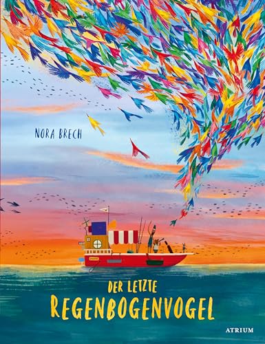 Brech, Nora: Der letzte Regenbogenvogel