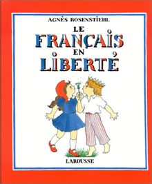 Le Français en liberté
