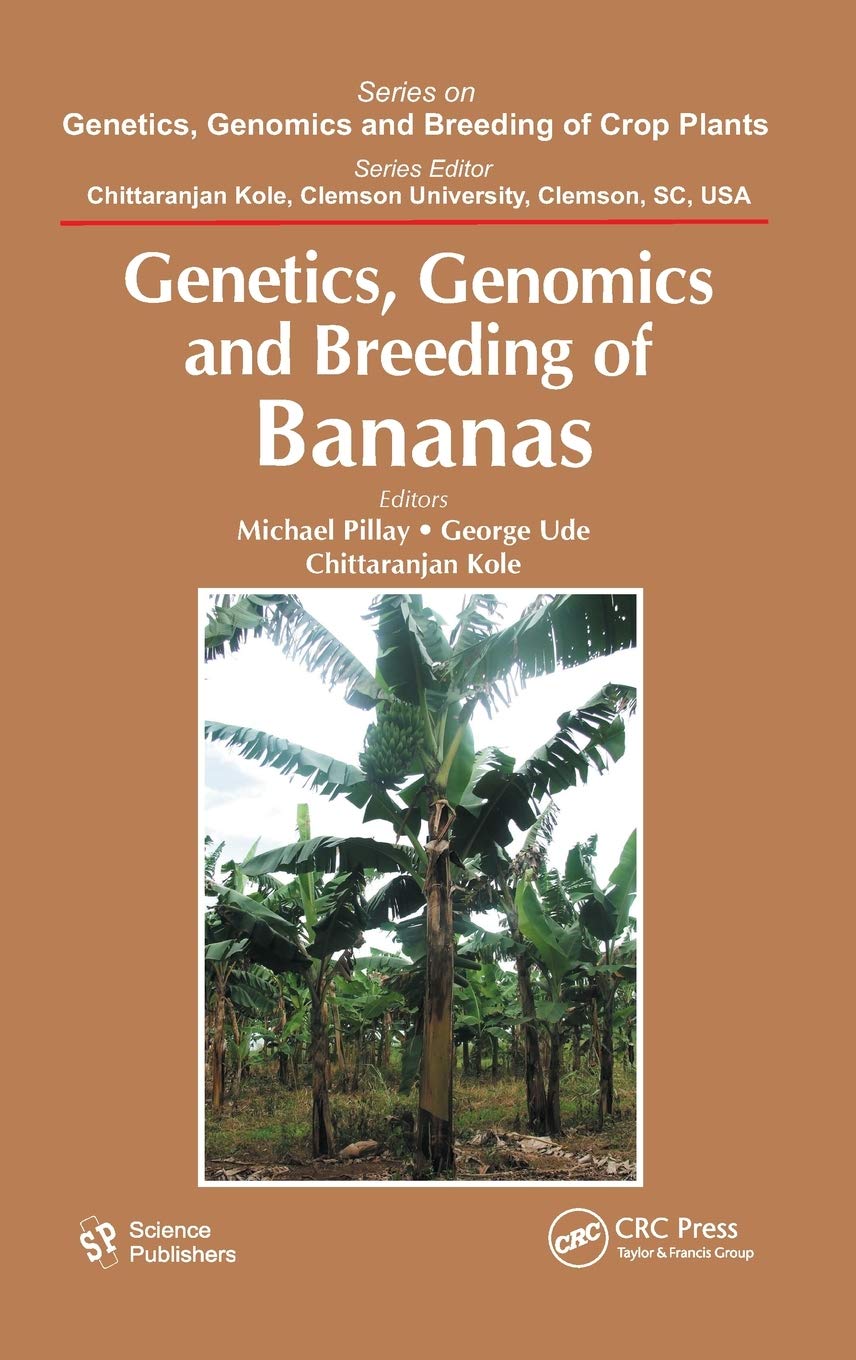 Genetics, Genomics, and Breeding of Bananas (Genetics, Genomics and Breeding of Crop Plants)