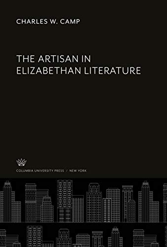 The Artisan in Elizabethan Literature