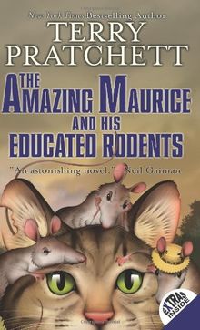 The Amazing Maurice and His Educated Rodents (Discworld)