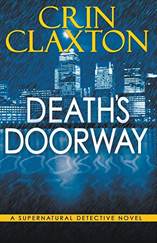 Deaths Doorway (Supernatural Detective Mystery, Band 2)