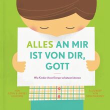 Alles an mir ist von dir, Gott: Wie Kinder ihre Körper schützen können