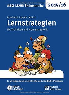 MEDI-LEARN Skriptenreihe 2015/16: Lernstrategien: MC-Techniken und Prüfungsrhetorik