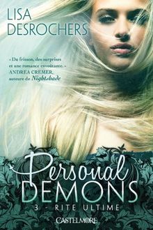 Personal demons. Vol. 3. Rite ultime