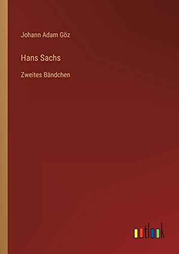 Hans Sachs: Zweites Bändchen