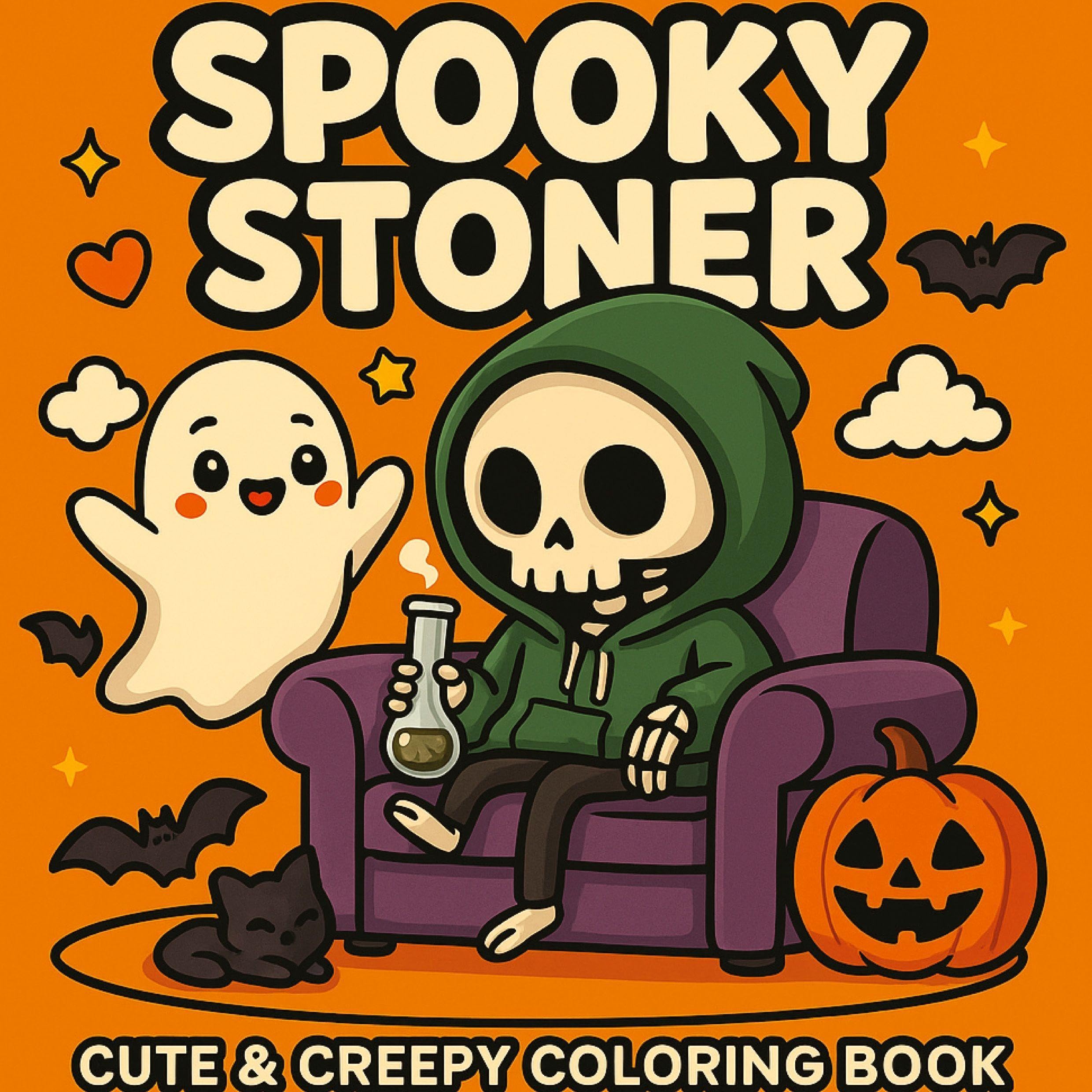 Spooky Stoner – Cute & Creepy Coloring Fun: Für Halloween-Fans, Stoner und alle, die es spooky mögen