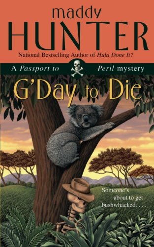 G'Day to Die: A Passport to Peril Mystery