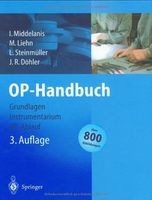 OP-Handbuch: Grundlagen, Instrumentarium, OP-Ablauf