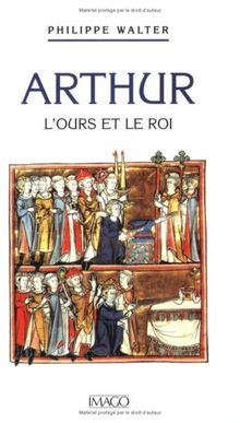 Arthur : l'ours et le roi