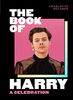 The Book of Harry: A Celebration of Harry Styles