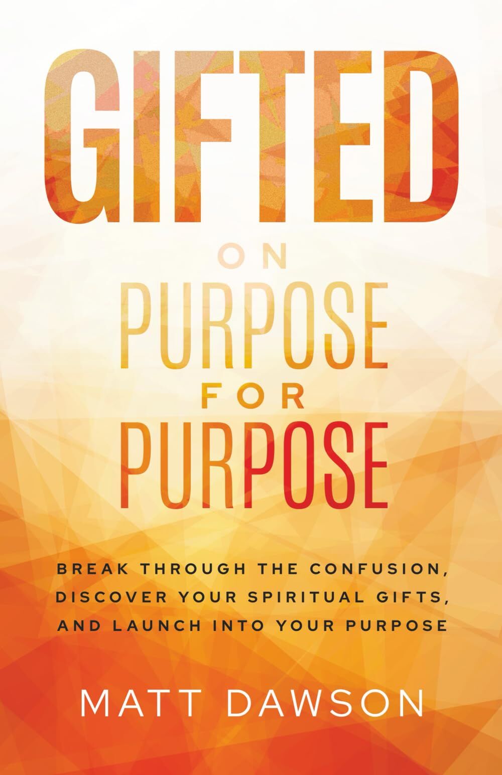 Gifted on Purpose for Purpose