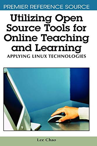 Utilizing Open Source Tools for Online Teaching and Learning: Applying Linux Technologies