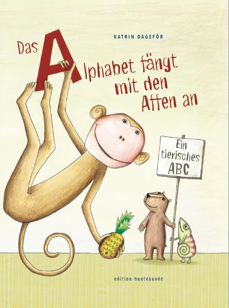 Das Alphabet fängt mit den Affen an - Katrin Dageför Kartoniert (TB)