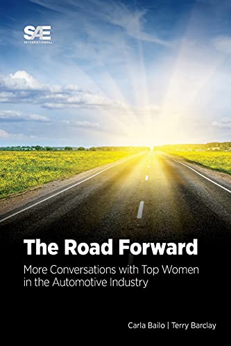 The Road Forward: More Conversations with Top Women in the Automotive Industry